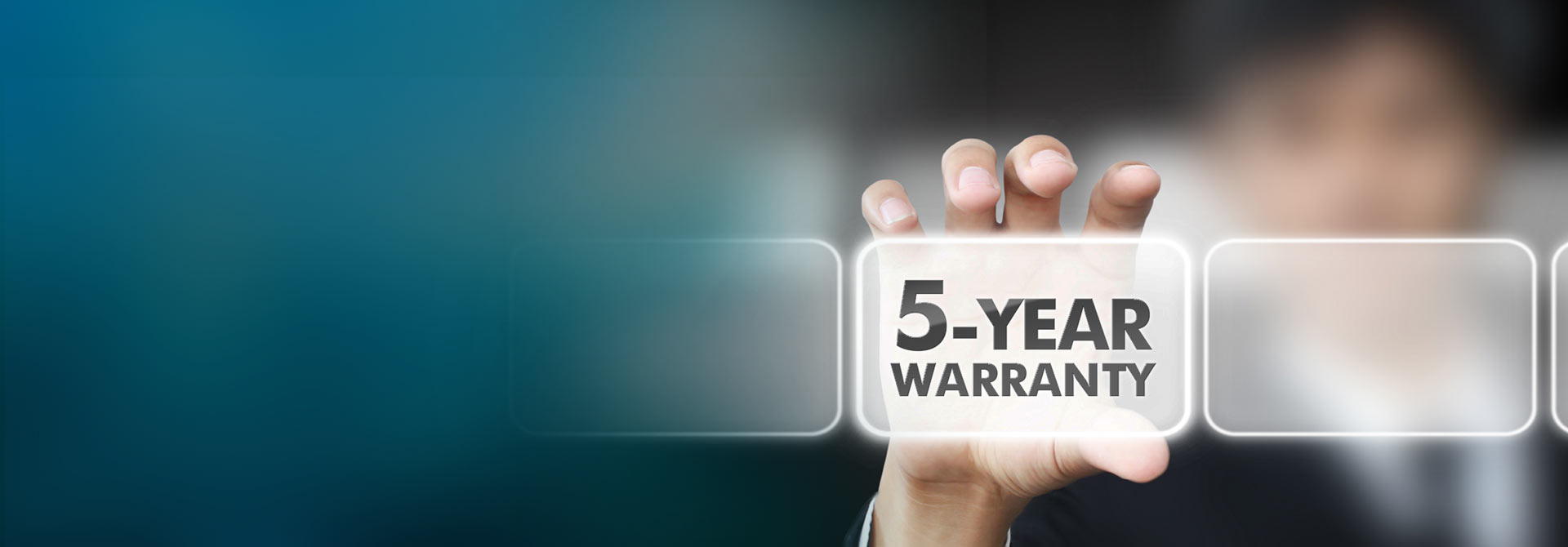 Trustworthy and reliable five-year warranty